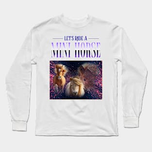 Cute Mini Horse Funny Long Sleeve T-Shirt